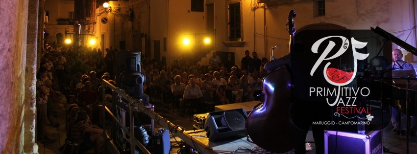 Tutto pronto per Primitivo Jazz Festival